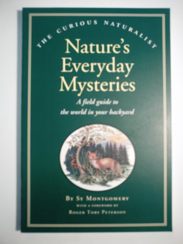 Nature's Everyday Mysteries