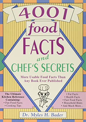 4001 Food Facts and Chef's Secrets
