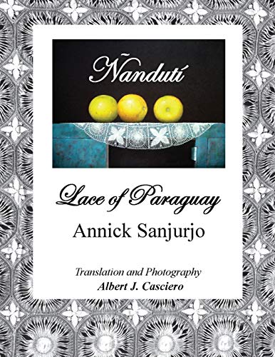 Nanduti, Lace of Paraguay