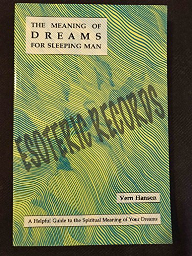 The Meaning of Dreams for Sleeping Man