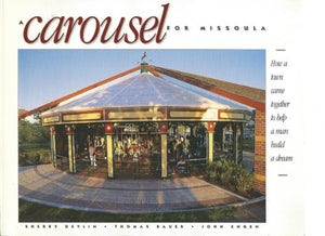 A Carousel for Missoula