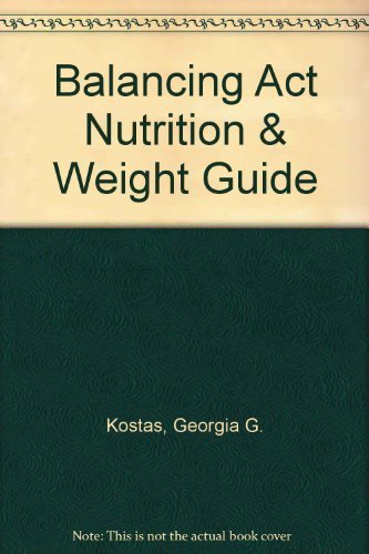 Balancing Act Nutrition and Weight Guide