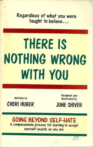 There is Nothing Wrong with You