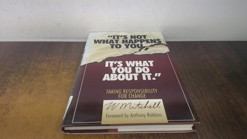It's Not What Happens to You, it's What You Do About it