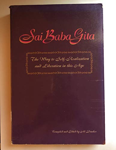 Sai Baba Gita - The Way to Self-Realization & Liberation in This Age