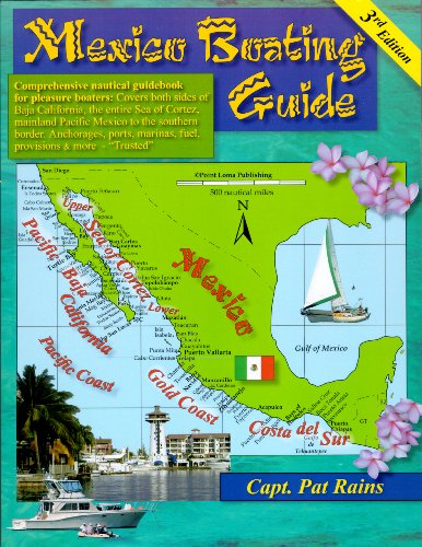 Mexico Boating Guide : 2nd Edition