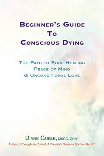 Beginner's Guide to Conscious Dying