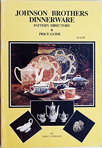 Johnson Brothers Dinnerware: Pattern Directory and Price Guide