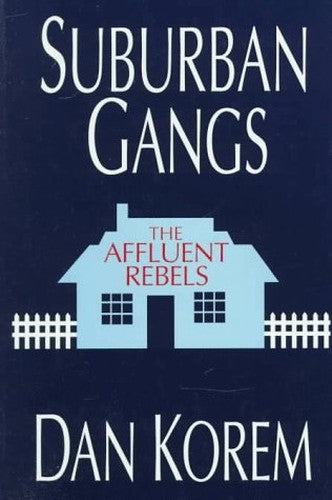 Suburban Gangs