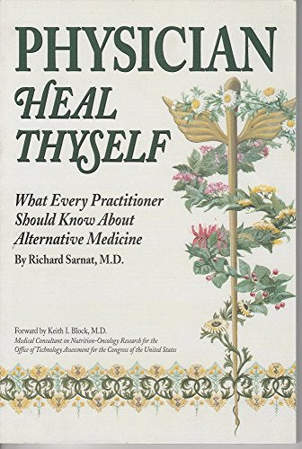 Physician Heal Thyself