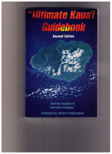 The Ultimate Kaua'i Guidebook