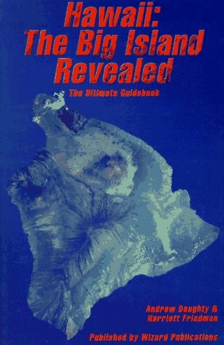 Hawaii the Big Island Revealed