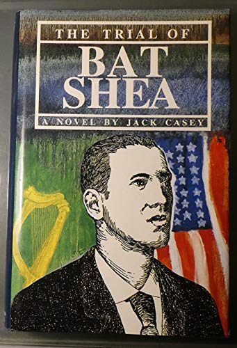 The Trial of Bat Shea
