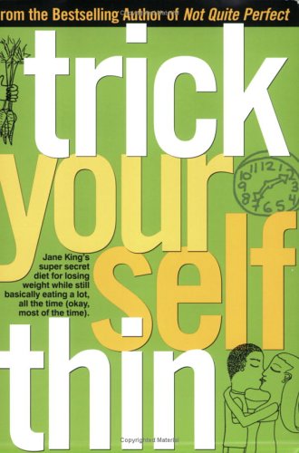 Trick Yourself Thin