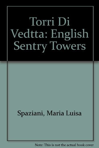 Sentry Towers