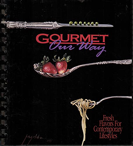 Gourmet Our Way