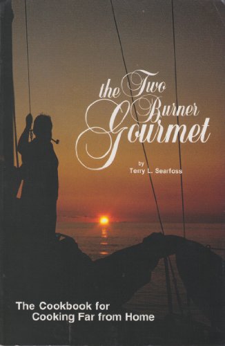 The Two-Burner Gourmet