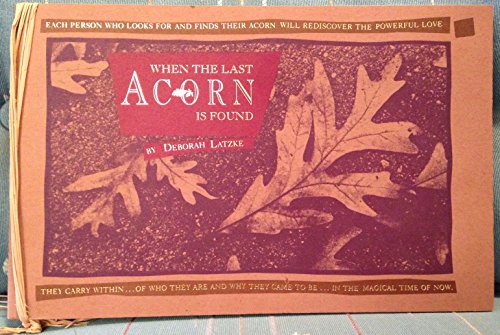 When the Last Acorn is Found