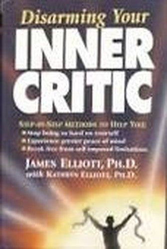 Disarming Your Inner Critic