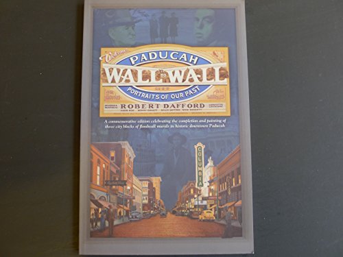 Paducah Wall to Wall: Portraits of Our Past