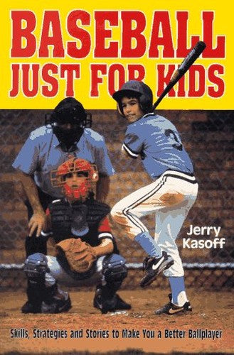 Baseball Just for Kids