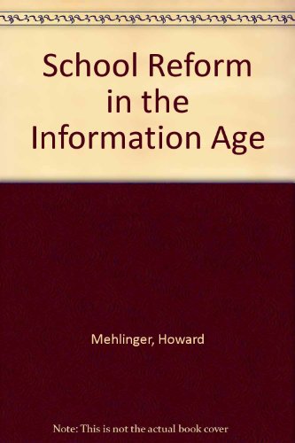 School Reform in the Information Age
