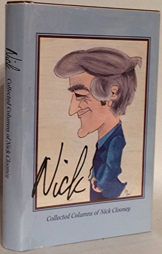 Nick : Collected Columns of Nick Clooney