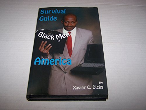 Survival Guide for Black Men in America