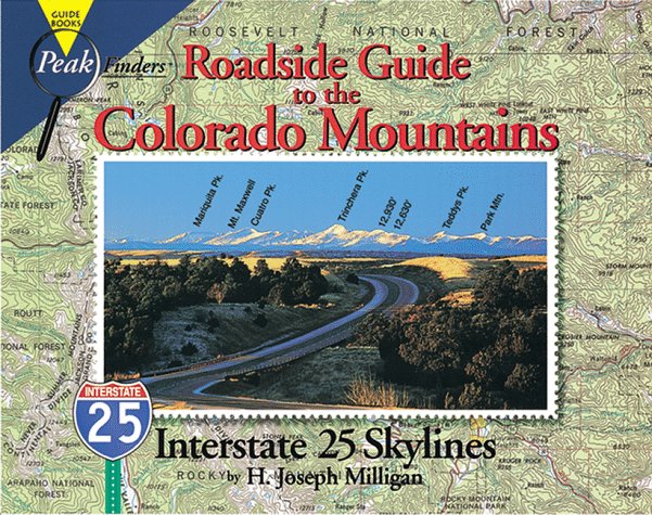 Roadside Guide to the Colorado Mountains