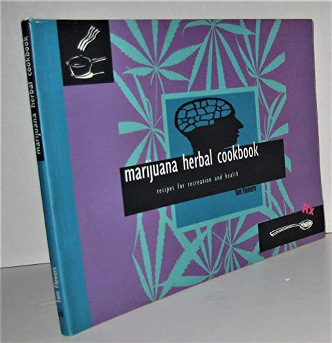 Marijuana Herbal Cookbook