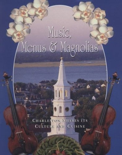 Music, Menus, and Magnolias