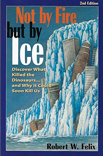 Not by Fire But by Ice