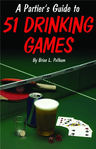 A Partier's Guide to 51 Drinking Games