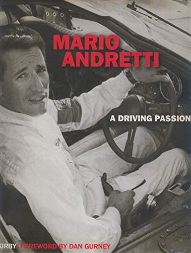 Mario Andretti: a Driving Ambition