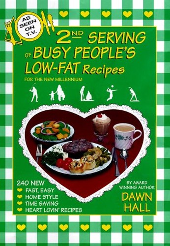 2nd Serving of Busy People's Low-Fat Recipies