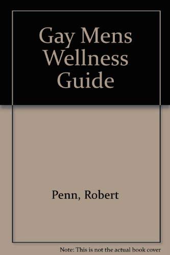 Gay Mens Wellness Guide