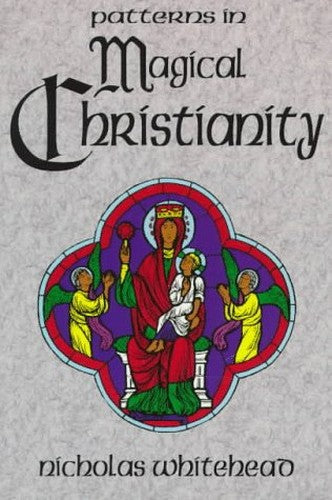 Patterns in Magical Christianity