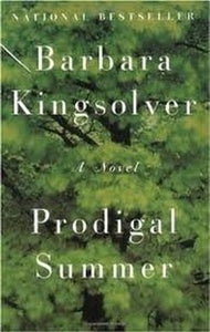 Prodigal Summer Publisher: Harper Perennial 