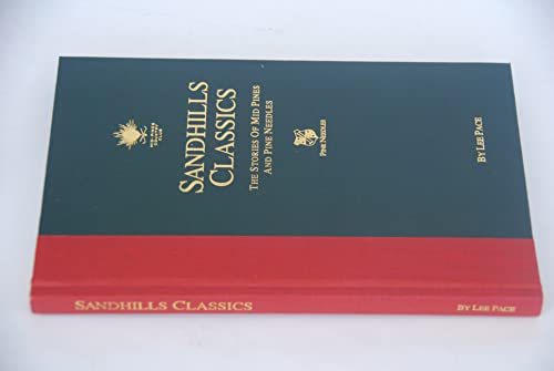 Sandhills Classics: The Stories of Mid Pines and Pine Needles