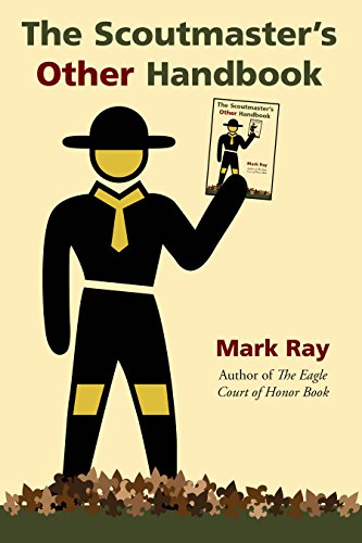 The Scoutmaster's Other Handbook