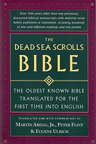 Dead Sea Scrolls Bible - Oldest Known Bible Translated For The First Time Into English