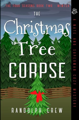 The Christmas Tree Corpse