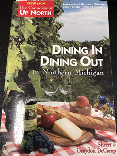 Dining in Dining Out in Northern Michigan