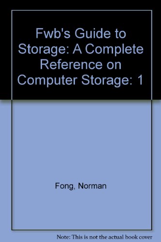 Fwb's Guide to Storage Vol. 1