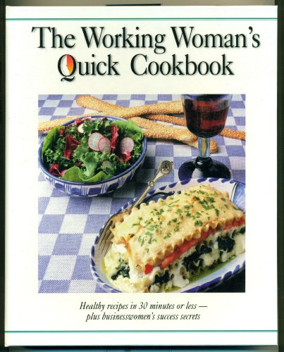 The Working Woman's Quick Cookbook
