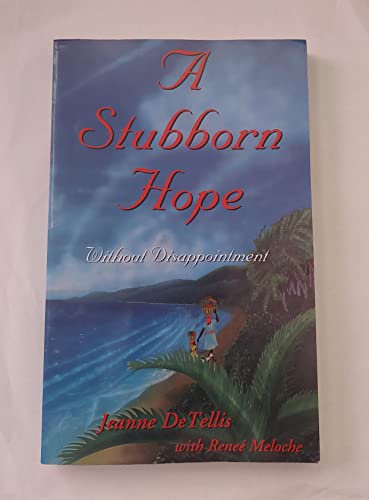 A Stubborn Hope