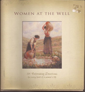 Women At the Well (31 Refreshing Devotions)