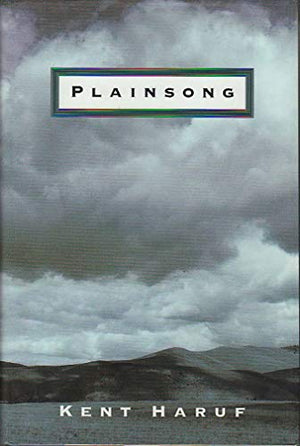 PLAINSONG. Kent. Haruf