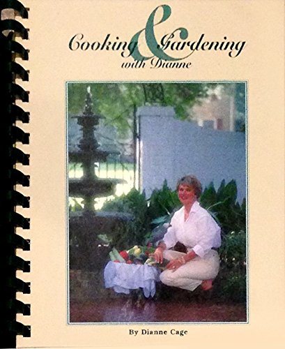 Cooking and Gardening with Dianne