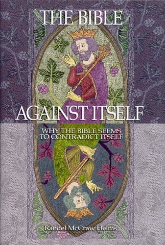 The Bible Against Itself